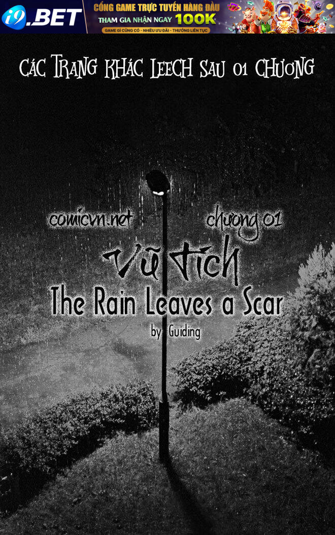 Vũ Tích - The Rain Leaves A Scar Chương 1 Ảnh 2