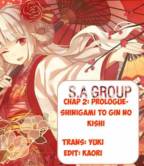 Shinigami To Gin No Kishi Chương 2 Ảnh 3