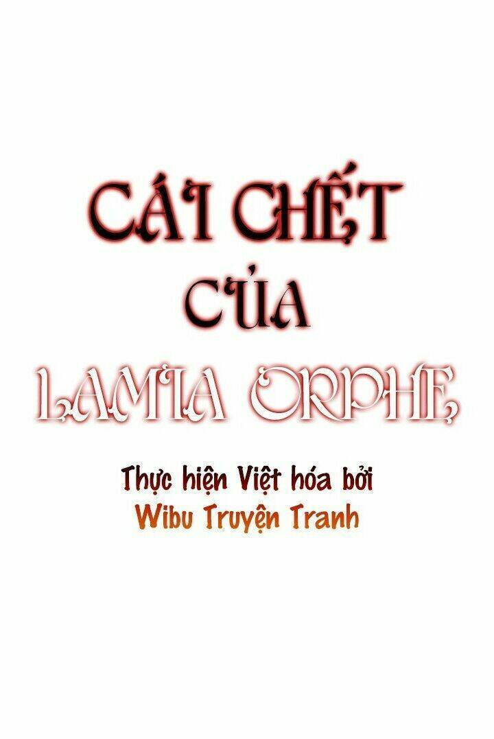 Cái Chết Của Lamia Orphe Chương 25 Ảnh 4