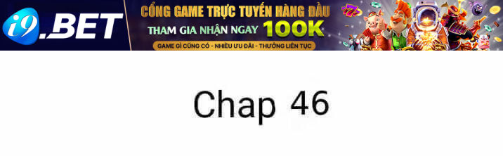 Bí Mật Của Dạ Tộc Chương 46 Ảnh 2
