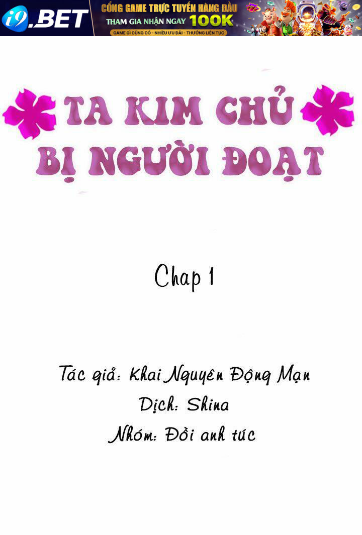 Ta Kim Chủ Bị Người Đoạt Chương 2 Ảnh 3