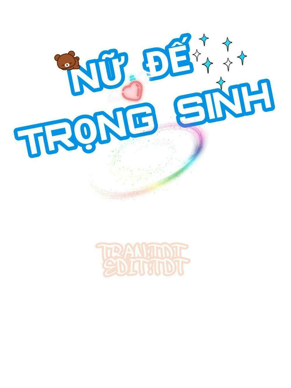 Nữ Đế Trọng Sinh Chương 8.1 Ảnh 3