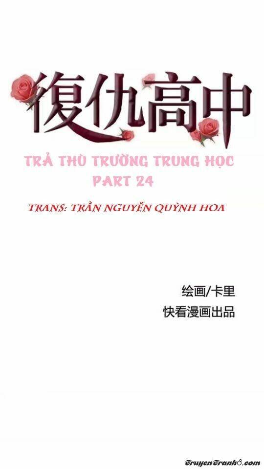 Trả Thù Trường Trung Học Chương 24 Ảnh 2