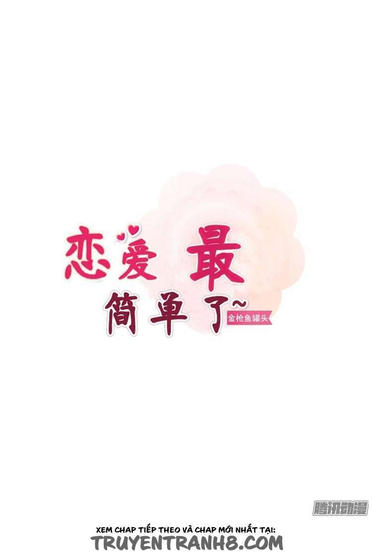 Yêu Là Dễ Nhất Trên Đời Chương 13 Ảnh 4