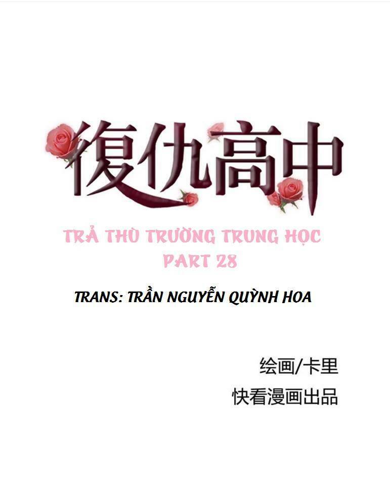 Trả Thù Trường Trung Học Chương 28 Ảnh 2