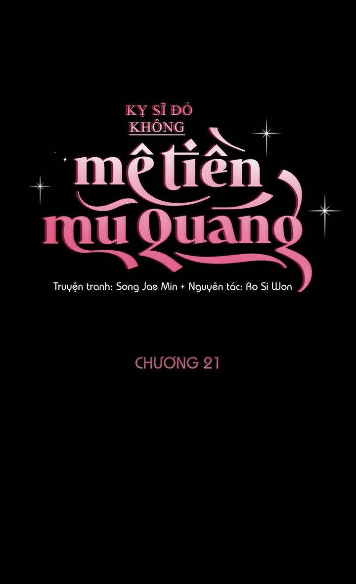 Kỵ Sĩ Đỏ Không Mê Tiền Mù Quáng Chương 21 Ảnh 8