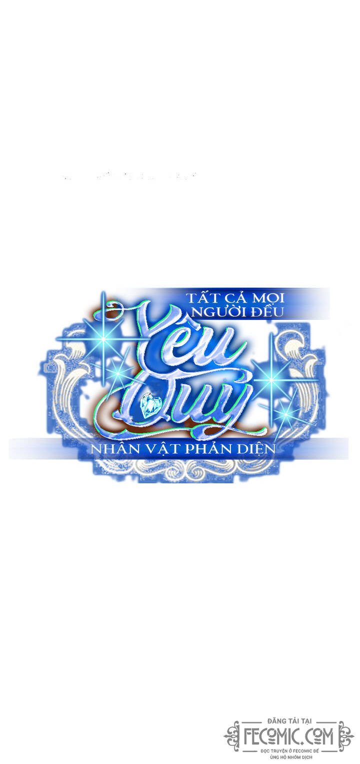 Tất Cả Mọi Người Đều Yêu Quý Nhân Vật Phản Diện Chương 28 Ảnh 37