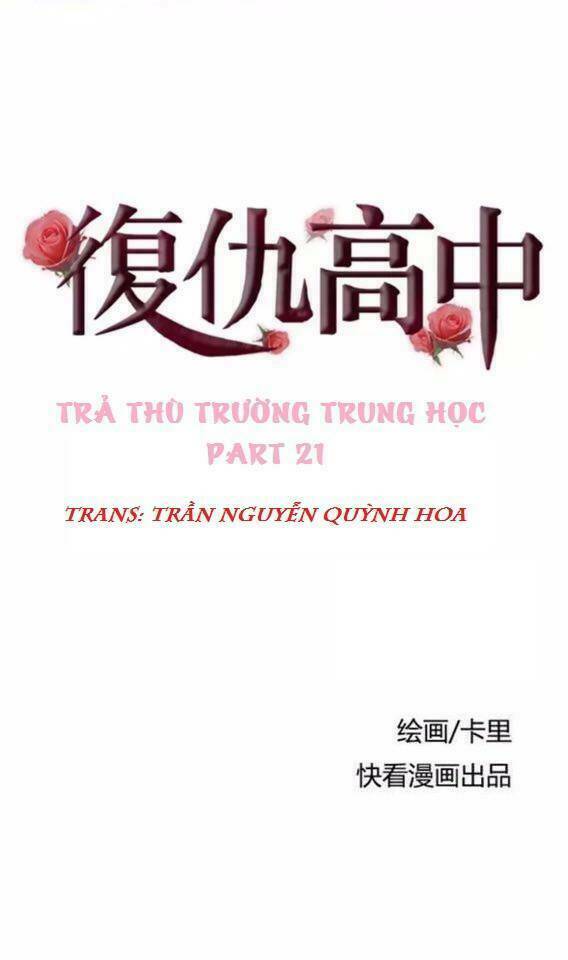 Trả Thù Trường Trung Học Chương 21 Ảnh 2