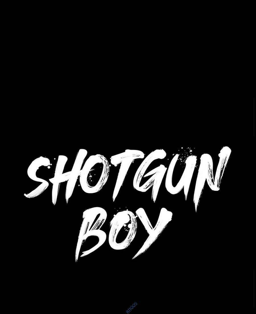 Cậu Bé Shotgun Chương 52 Ảnh 36