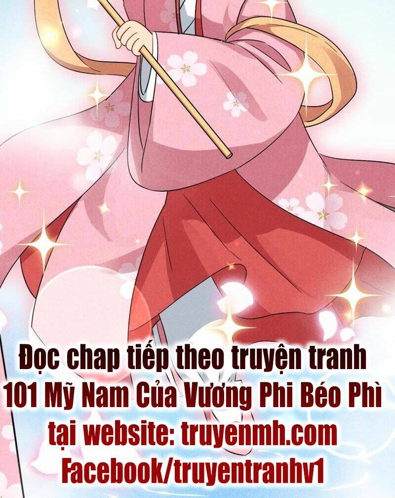 101 Mỹ Nam Của Vương Phi Béo Phì Chương 29 Ảnh 20