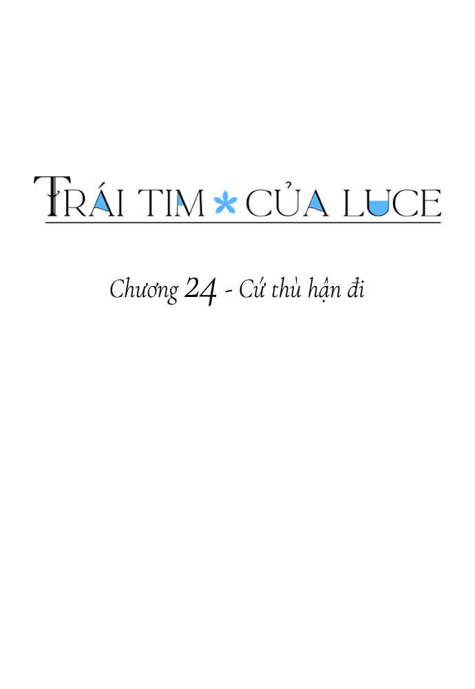 Trái Tim Của Luce Chương 24 Ảnh 12