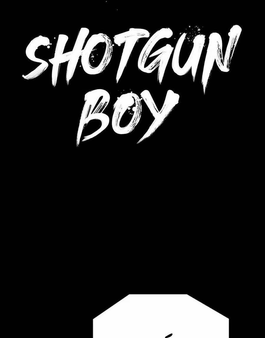 Cậu Bé Shotgun Chương 63 Ảnh 5