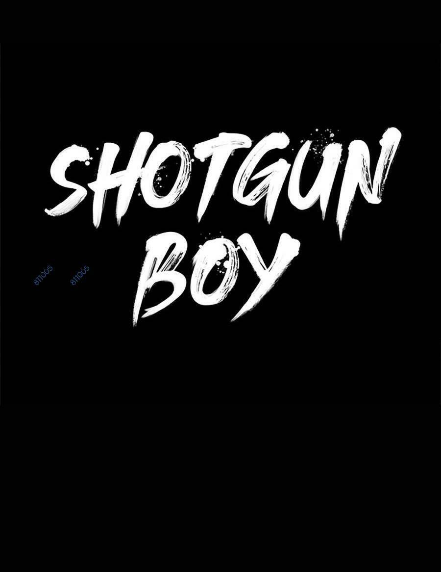 Cậu Bé Shotgun Chương 59 Ảnh 64
