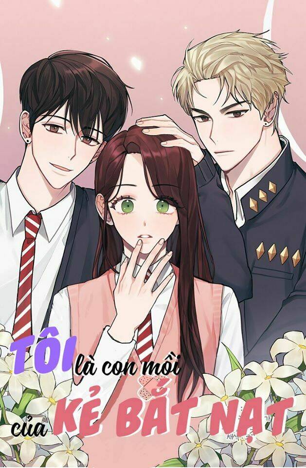 Tôi Là Con Mồi Của Kẻ Bắt Nạt Chương 1 Ảnh 2