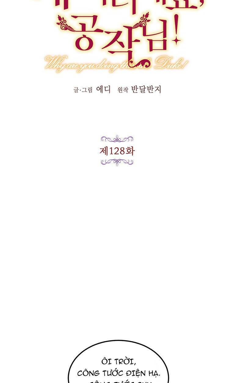 Công Tước, Loạn Vừa Thôi! Chương 128 Ảnh 11