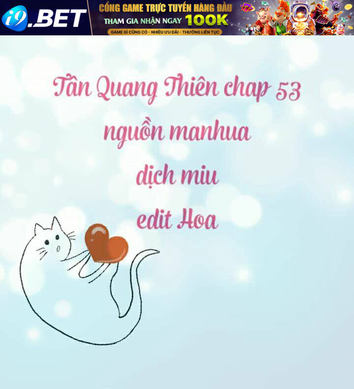 Tân Quang Thiên Chương 53 Ảnh 2