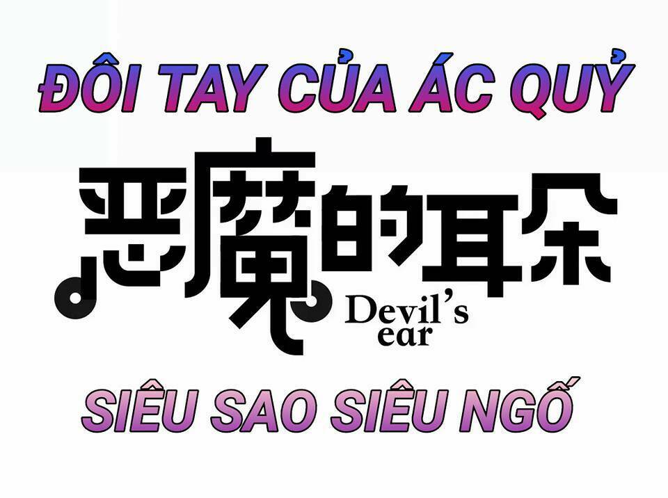 Đôi Tai Của Ác Quỷ Chương 10.5 Ảnh 6