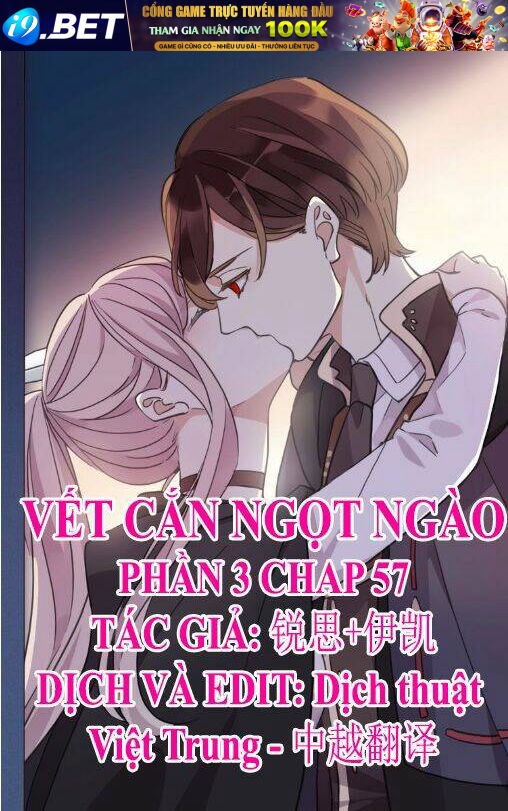 Vết Cắn Ngọt Ngào 3 Chương 57 Ảnh 2