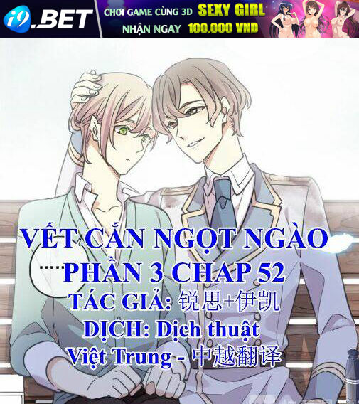 Vết Cắn Ngọt Ngào 3 Chương 52 Ảnh 2