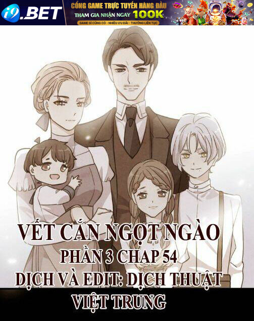 Vết Cắn Ngọt Ngào 3 Chương 54 Ảnh 2