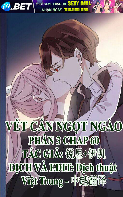 Vết Cắn Ngọt Ngào 3 Chương 60 Ảnh 2