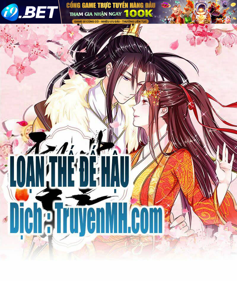 Loạn Thế Đế Hậu Chương 43 Ảnh 2