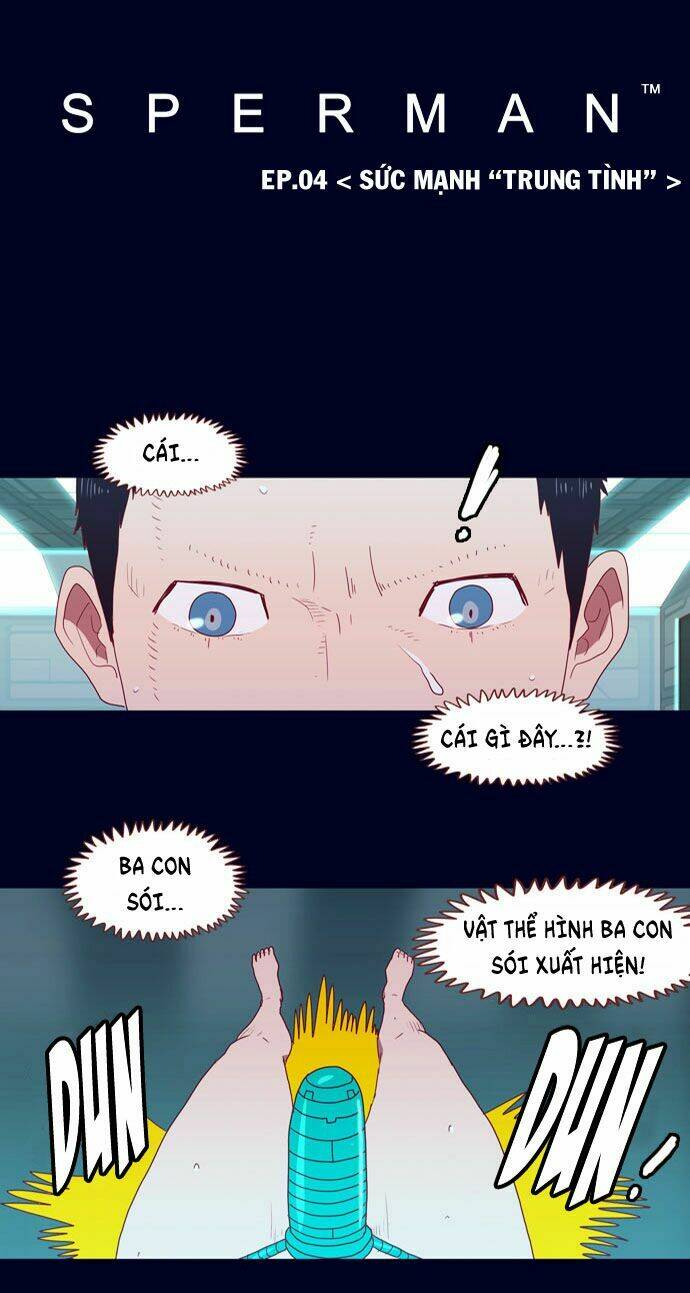 Siêu Nhân Tinh Trùng Chương 4 Ảnh 4