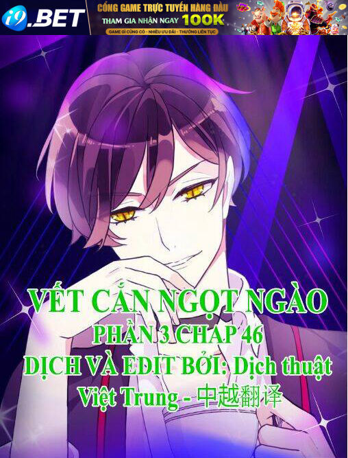 Vết Cắn Ngọt Ngào 3 Chương 46 Ảnh 2