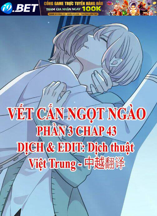 Vết Cắn Ngọt Ngào 3 Chương 43 Ảnh 2