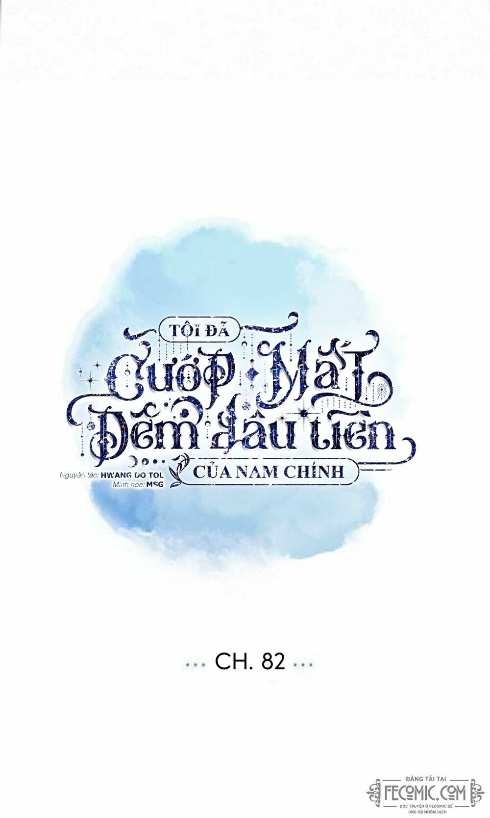 Tôi Đã Cướp Mất Đêm Đầu Tiên Của Nam Chính Chương 82 Ảnh 5