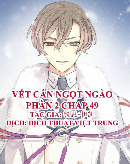 Vết Cắn Ngọt Ngào 2 Chương 50 Ảnh 2