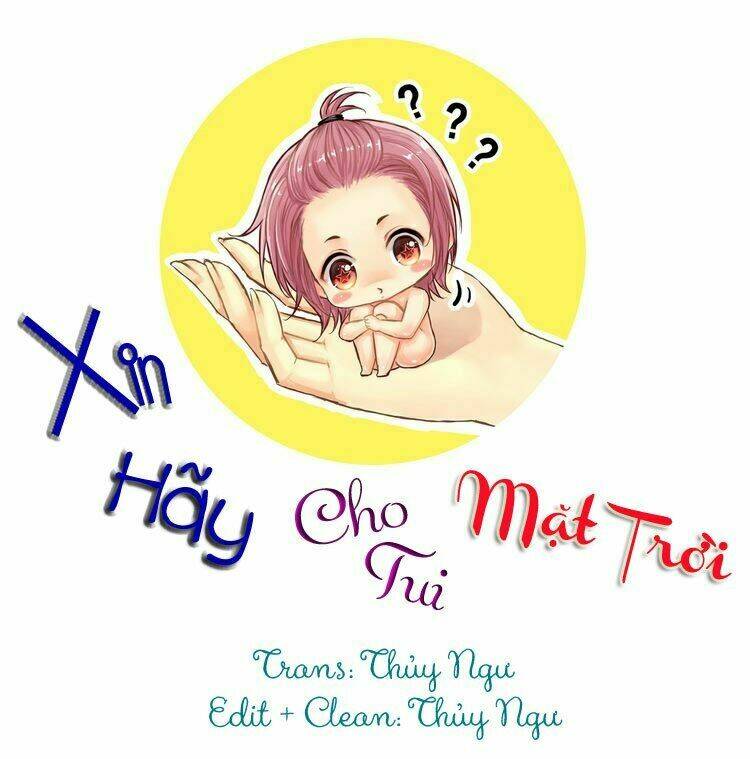 Xin Hãy Cho Tui Mặt Trời! Chương 2 Ảnh 2