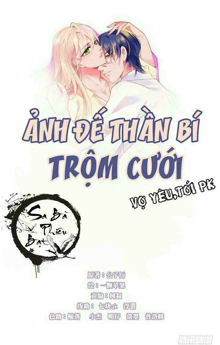 Ảnh Đế Thần Bí Trộm Cưới: Vợ Yêu, Tới Pk Chương 4 Ảnh 7