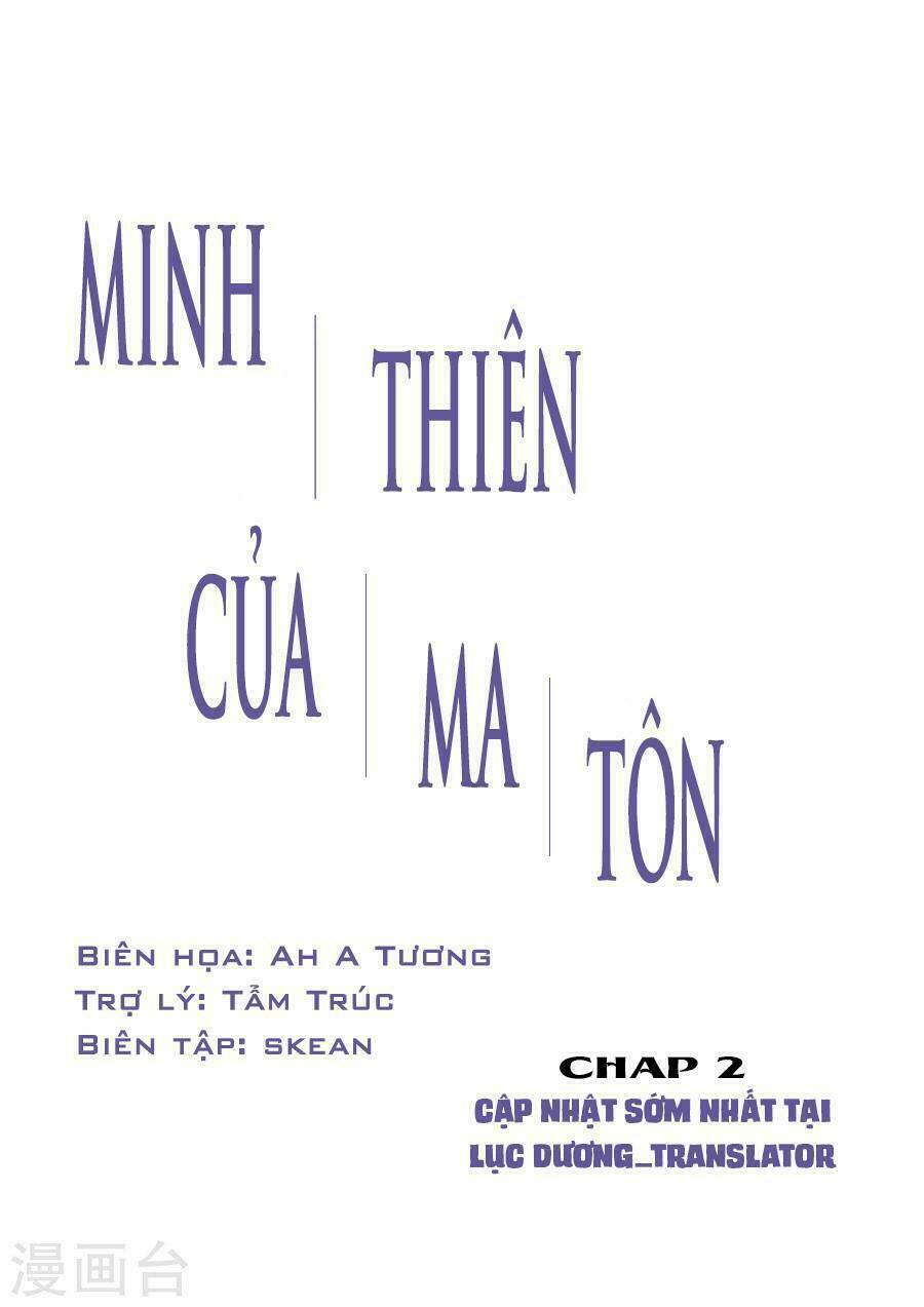Minh Thiên Của Ma Tôn Chương 2 Ảnh 2