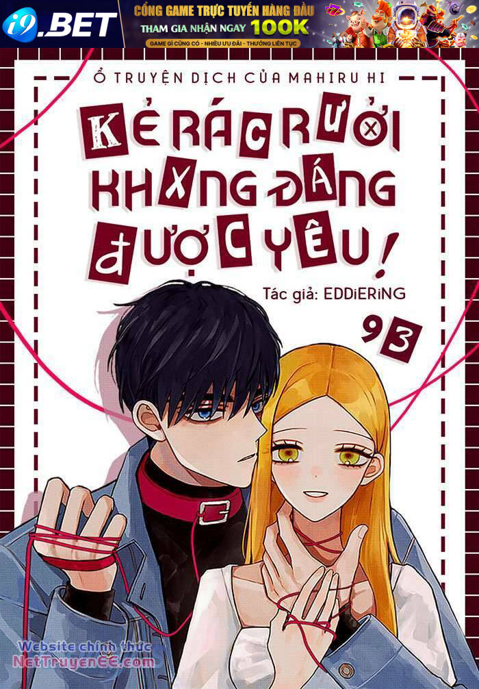 Kẻ Rác Rưởi Không Đáng Được Yêu Chương 93 Ảnh 2