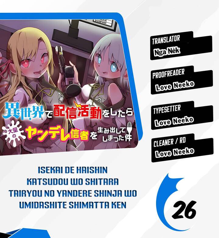 Isekai De Haishin Katsudou Wo Shitara Tairyou No Yandere Shinja Wo Umidashite Shimatta Ken Chương 26 Ảnh 3