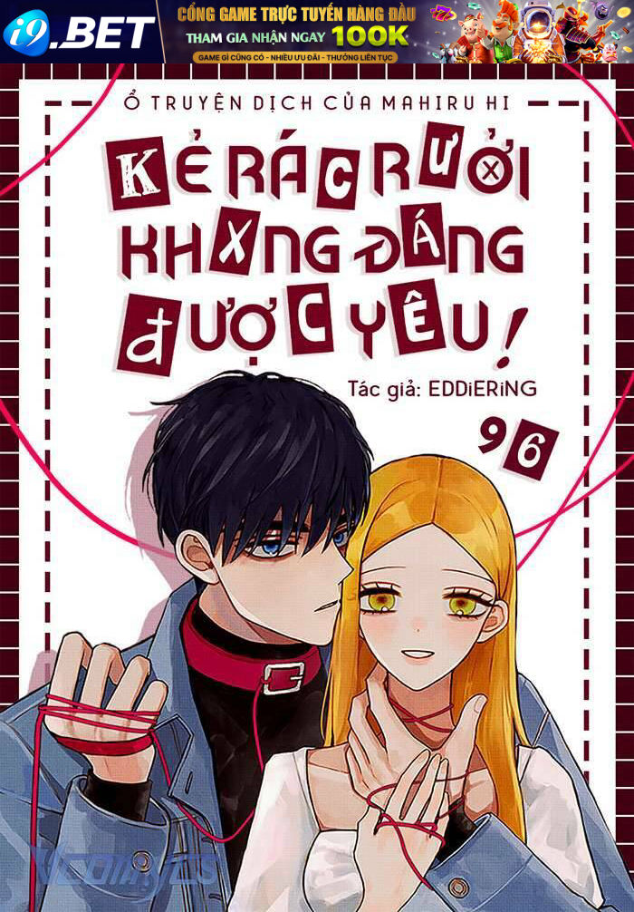 Kẻ Rác Rưởi Không Đáng Được Yêu Chương 96 Ảnh 2