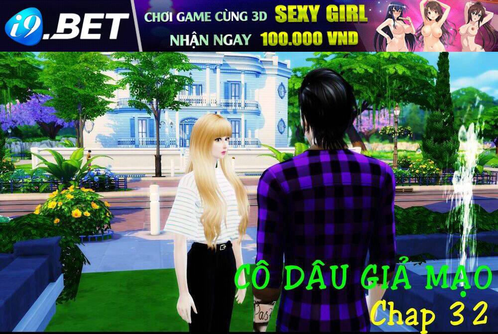 Cô Dâu Giả Mạo [Truyện Sims] Chương 32 Ảnh 2