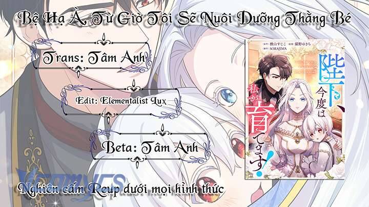 Bệ Hạ À, Từ Giờ Tôi Sẽ Nuôi Dưỡng Thằng Bé Chương 4 Ảnh 40