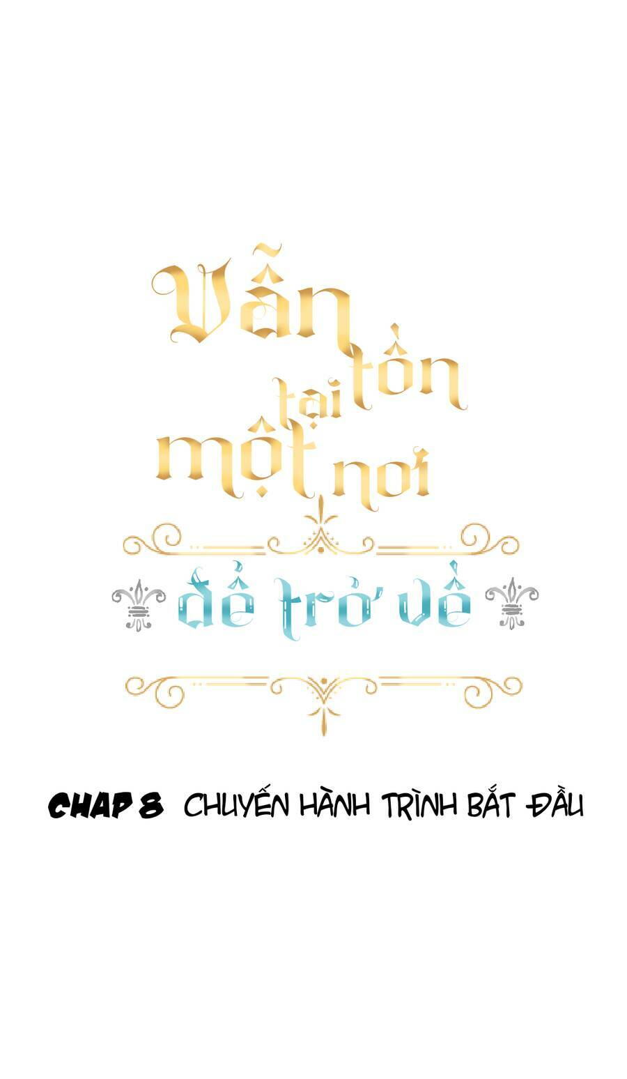 Vẫn Tồn Tại Một Nơi Để Trở Về Chương 8 Ảnh 5