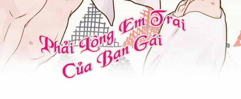 Phải Lòng Em Trai Của Bạn Gái Mình Chương 54 Ảnh 4