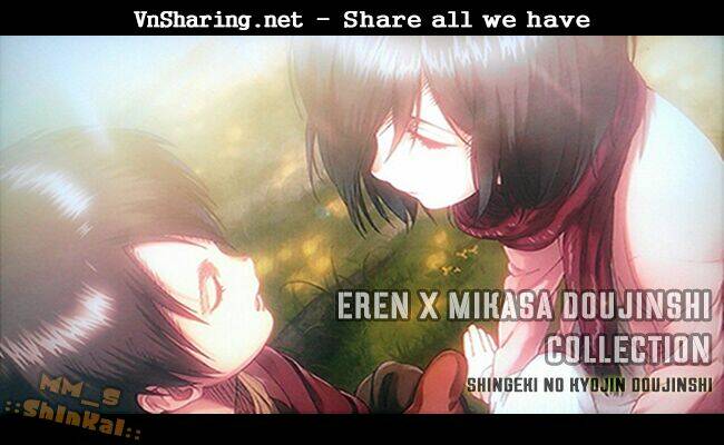 Tấn Công Người Khổng Lồ - Doujinshi Eren X Mikasa Chương 56 Ảnh 9
