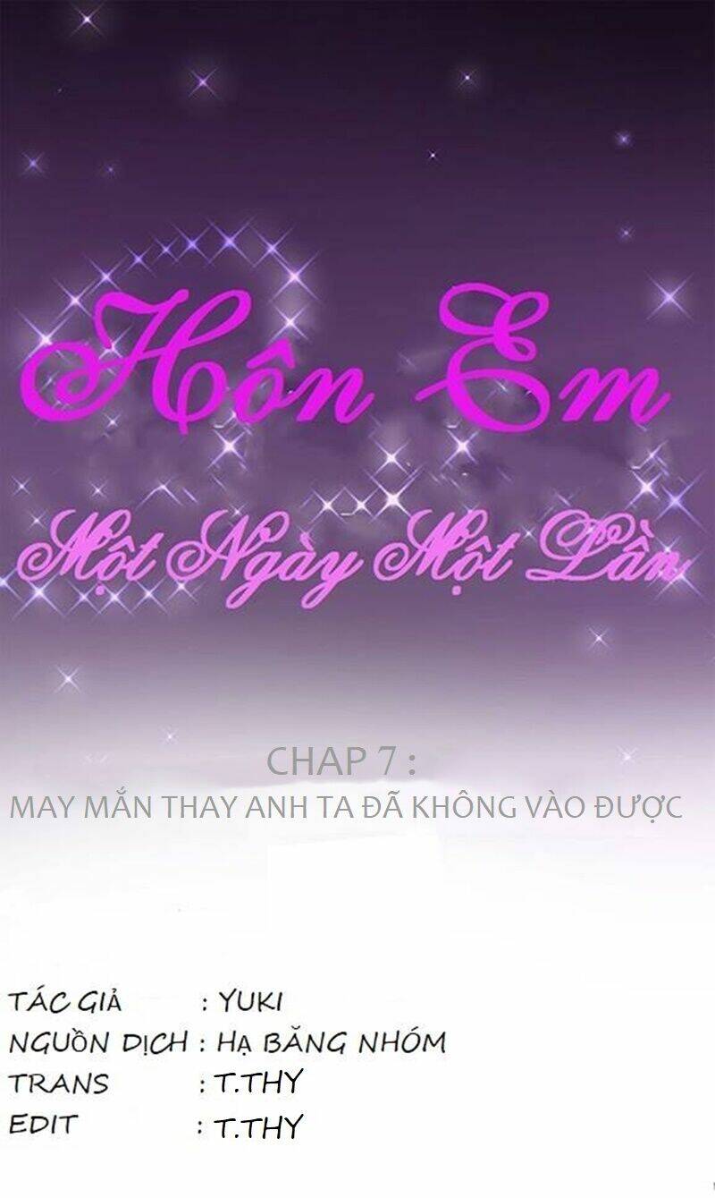 Hôn Em Một Ngày Một Lần Chương 7 Ảnh 5