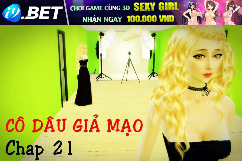 Cô Dâu Giả Mạo [Truyện Sims] Chương 21 Ảnh 2
