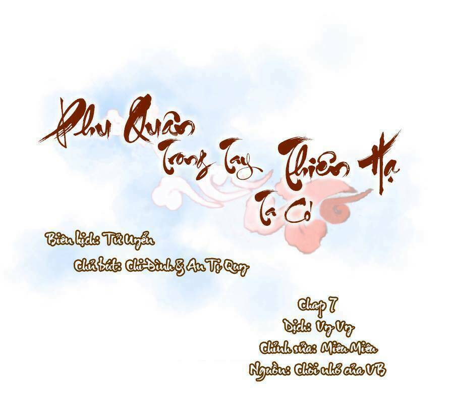 Phu Quân Trong Tay, Ta Có Thiên Hạ Chương 7 Ảnh 2