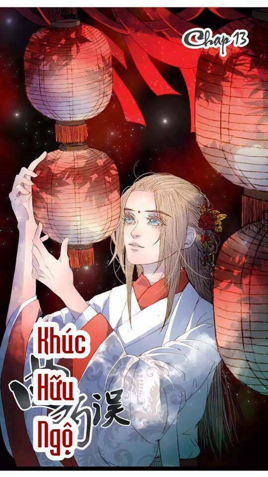 Khúc Hữu Ngộ Chương 13 Ảnh 2