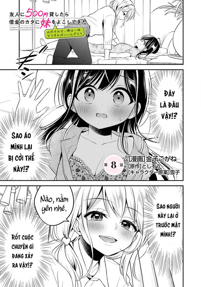 Yuujin Ni 500 Yen Kashitara Shakkin No Kata Ni Imouto Wo Yokoshitekita No Dakeredo, Ore Wa Ittai Dou Chương 8 Ảnh 3