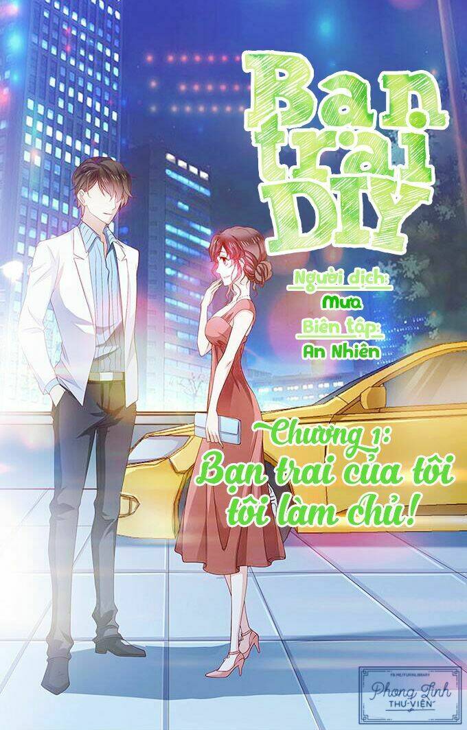 Bạn Trai Diy Chương 1 Ảnh 2