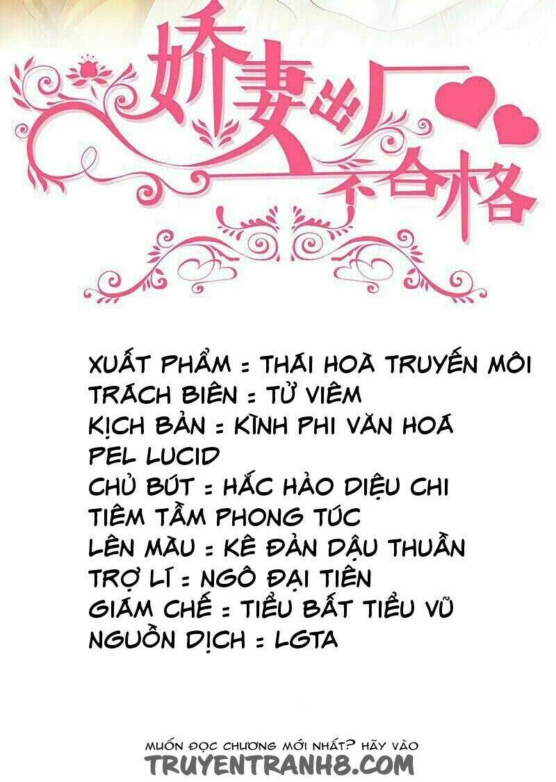 Kiều Thê Xuất Xưởng Bất Hợp Cách Chương 2 Ảnh 4