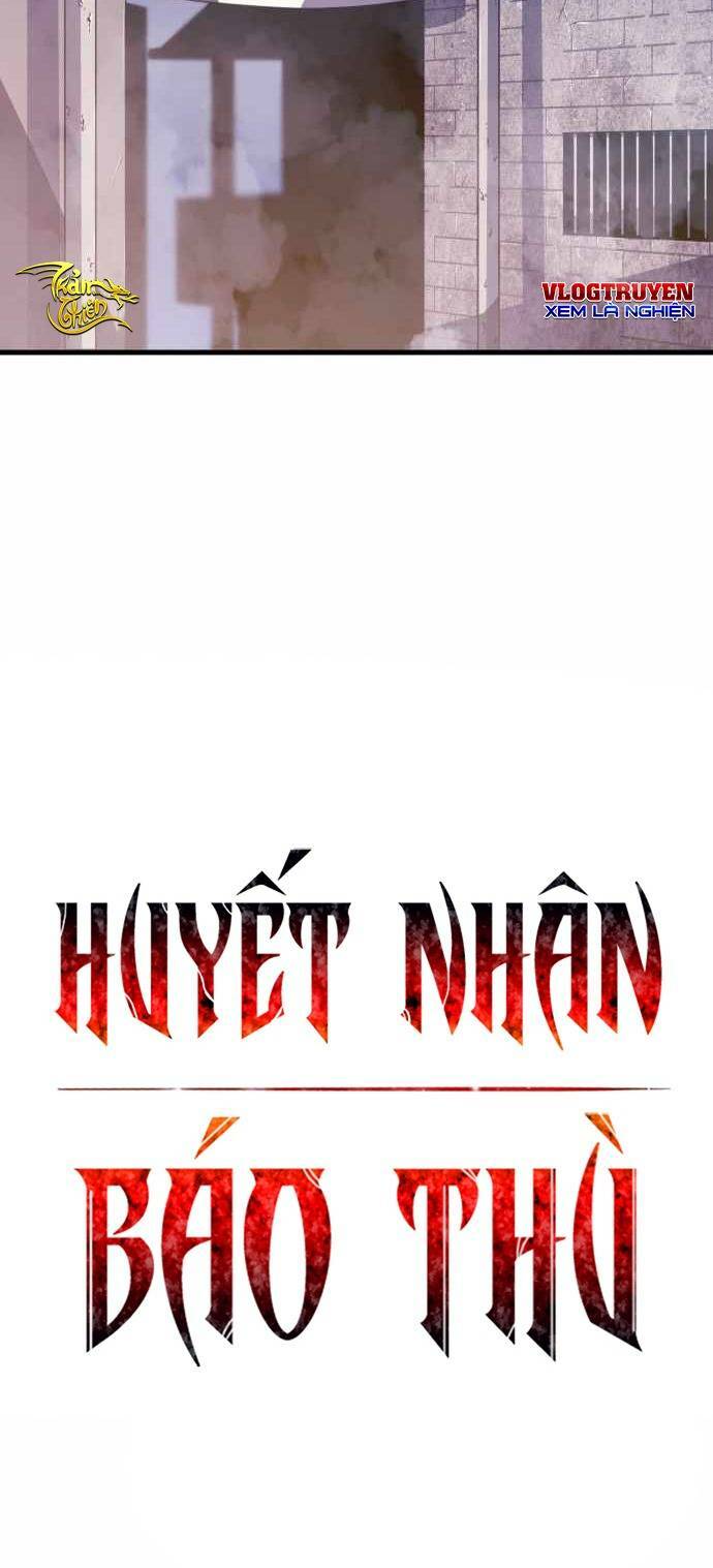 Huyết Nhân Báo Thù Chương 1 Ảnh 14